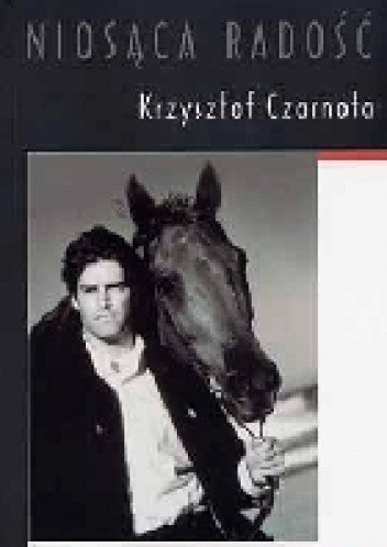 Niosąca radość - Krzysztof Czarnota