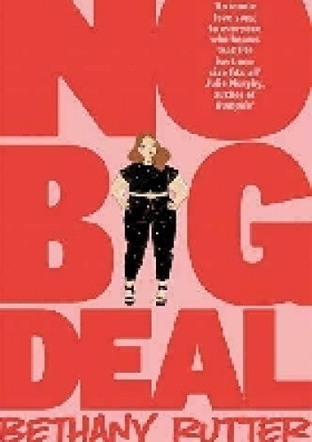 No Big Deal - Bethany Rutter