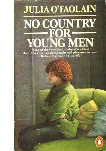 No Country for Young Men - Julia O'Faolain