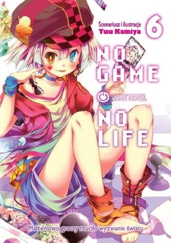No Game No Life light novel: tom 6 - Yuu Kamiya