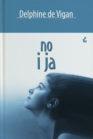 No i ja - Delphine de Vigan
