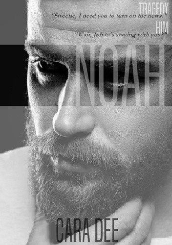 Noah - Cara Dee