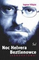 Noc Helvera. Beztlenowce. Jednoaktówki - Ingmar Villqist