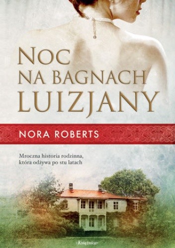 Noc na bagnach Luizjany - Nora Roberts