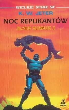 Noc replikantów - Kevin Wayne Jeter