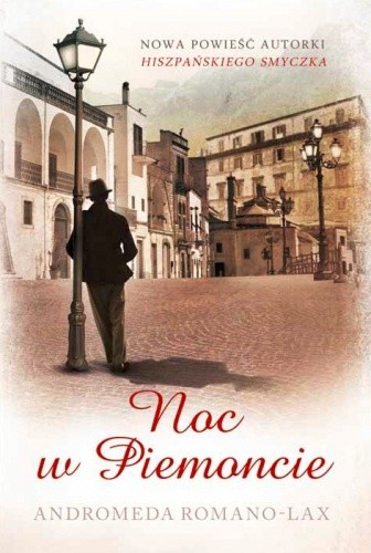 Noc w Piemoncie - Andromeda Romano-Lax