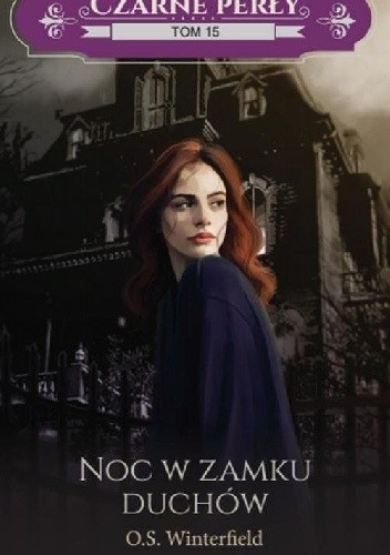 Noc w zamku duchów - O.S. Winterfield