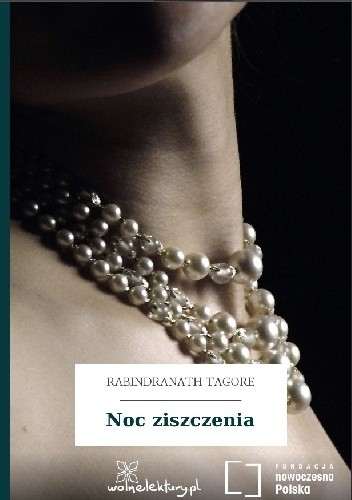 Noc ziszczenia - Rabindranath Tagore