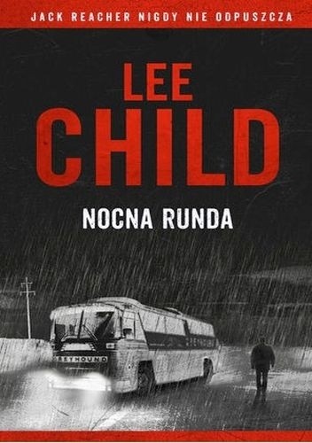 Nocna runda - Lee Child