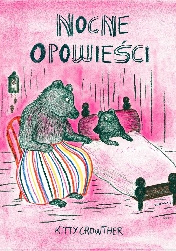 Nocne opowieści - Kitty Crowther