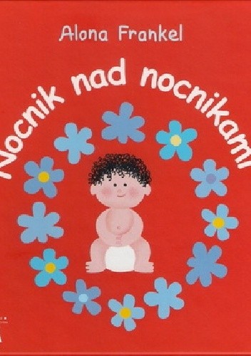 Nocnik nad nocnikami. Chłopiec - Alona Frankel
