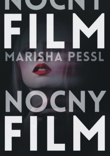 Nocny film - Marisha Pessl