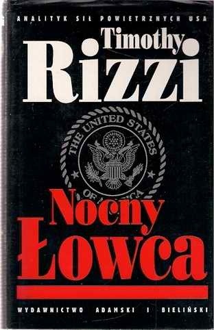 Nocny łowca - Timothy Joseph Rizzi