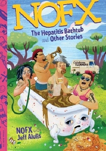 NOFX: The Hepatitis Bathtub and Other Stories - Jeff Penalty
