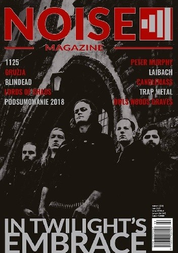 NOISE MAGAZINE nr 1 (22) / 2019 - Redakcja NOISE MAGAZINE