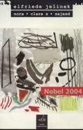 Nora. Clara S. Zajazd - Elfriede Jelinek