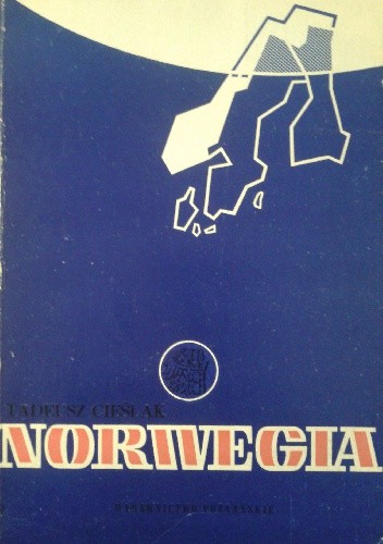 Norwegia. Z dziejów XIX i XX w. - Tadeusz Cieślak