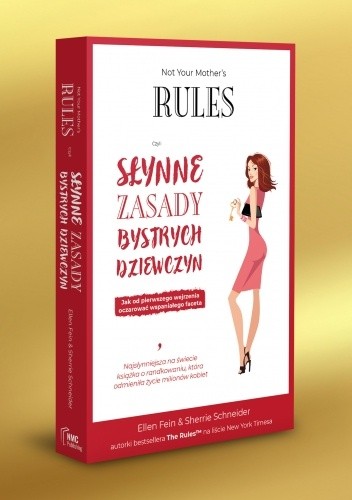 Not Your Mother's Rules czyli Słynne Zasady Bystrych Dziewczyn - Ellen Fein