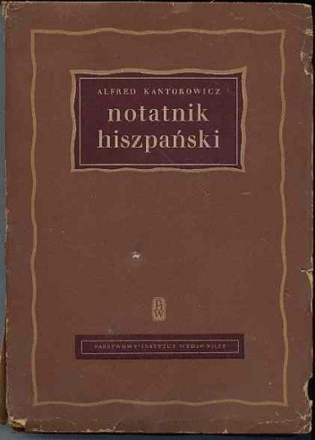 Notatnik hiszpański - Alfred Kantorowicz