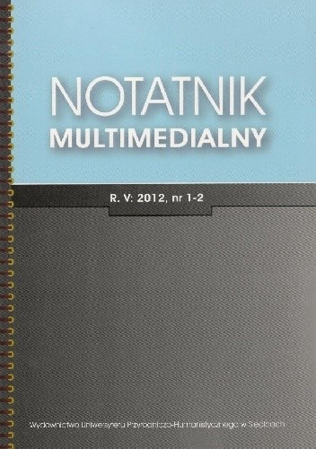 Notatnik Multimedialny R. V, 2012, nr 1-2 - Małgorzata Połeć-Rozbicka