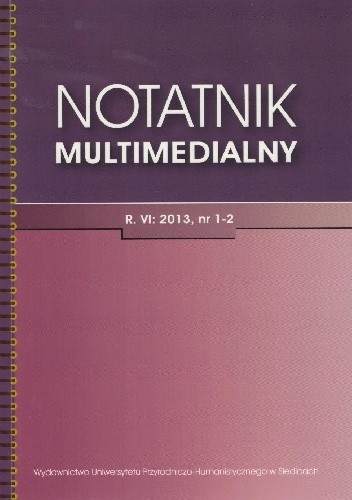 Notatnik Multimedialny R. VI, 2013, nr 1-2 - Regina Pawłowska