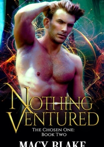 Nothing Ventured - Macy Blake