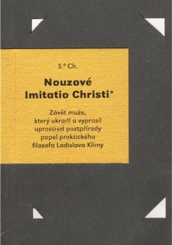 Nouzové imitatio Christi - S. d. Ch. Miloslav Vojtíšek