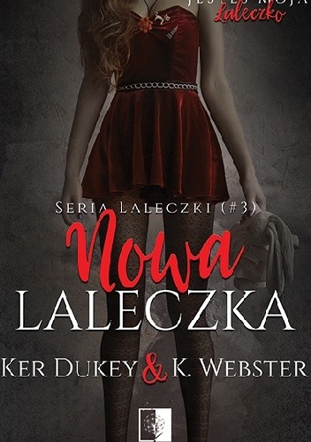 Nowa laleczka - Ker Dukey