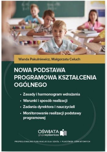 Nowa podstawa programowa kształcenia ogólnego - Celuch Małgorzata