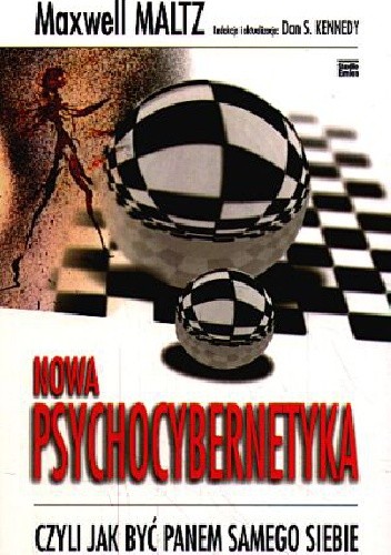 Nowa psychocybernetyka - Maxwell Maltz