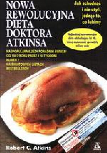NOWA REWOLUCYJNA DIETA DOKTORA ATKINSA - Robert C. Atkins