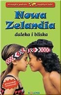 Nowa Zelandia daleka i bliska - Bogusław Matuszkiewicz