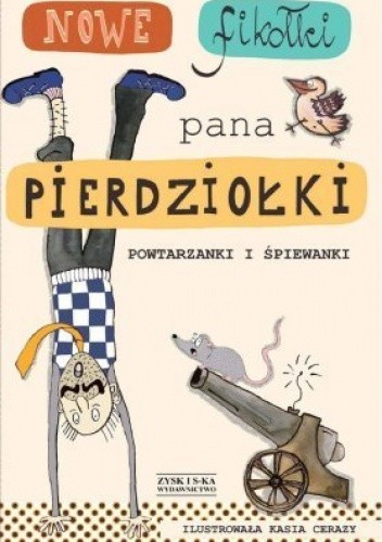 Nowe fikołki pana Pierdziołki - praca zbiorowa