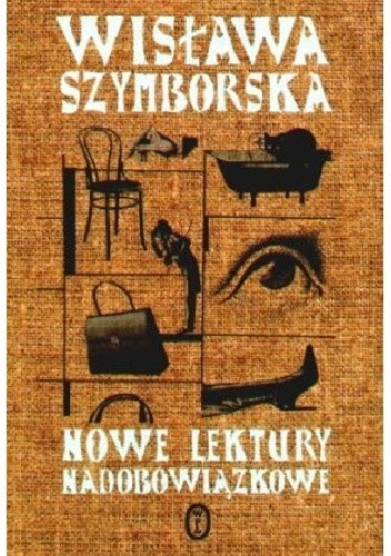 Nowe lektury nadobowiązkowe 1997-2002 - Wisława Szymborska