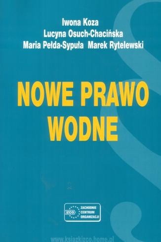 Nowe prawo wodne - Iwona Koza