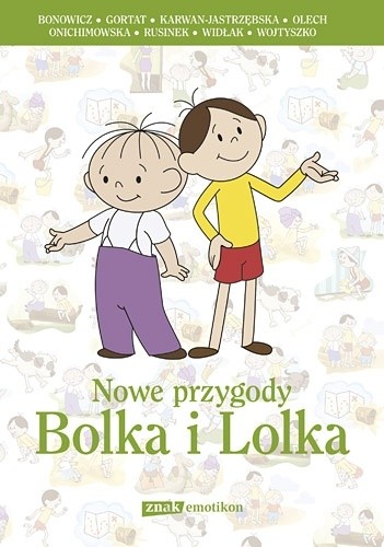 Nowe przygody Bolka i Lolka - Michał Rusinek