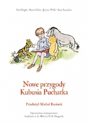 Nowe przygody Kubusia Puchatka - Brian Sibley