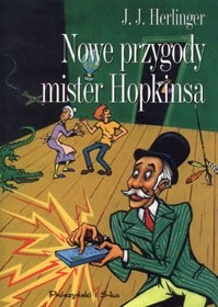 Nowe przygody mister Hopkinsa - Juliusz Jerzy Herlinger