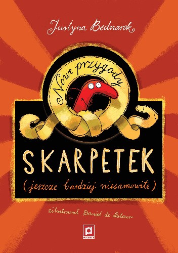 Nowe przygody skarpetek (jeszcze bardziej niesamowite) - Daniel de Latour