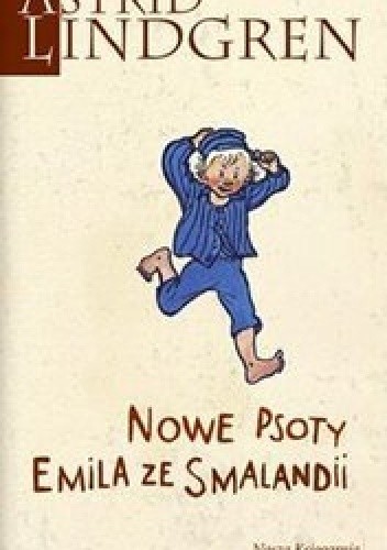 Nowe psoty Emila ze Smalandii - Astrid Lindgren