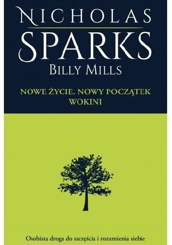 Nowe życie. Nowy początek. Wokini - Nicholas Sparks