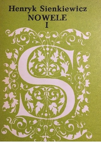 Nowele Tom I - Henryk Sienkiewicz
