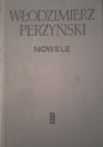 Nowele - Włodzimierz Perzyński