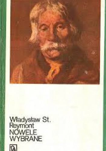 Nowele wybrane - Władysław Stanisław Reymont