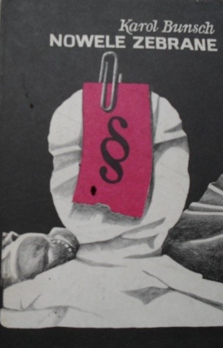 Nowele zebrane - Karol Bunsch