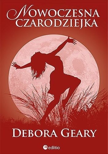 Nowoczesna czarodziejka - Debora Geary