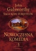 Nowoczesna komedia t. III - John Galsworthy