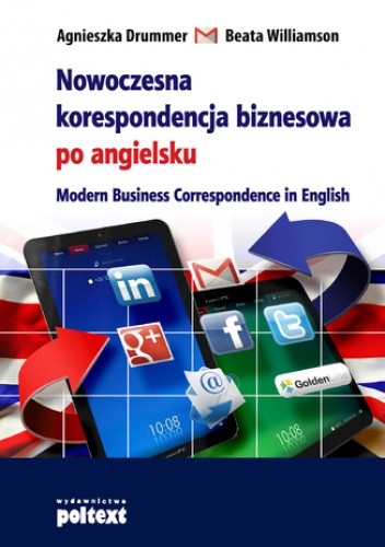 Nowoczesna korespondencja biznesowa po angielsku - Drummer Beata Williamson Agnieszka