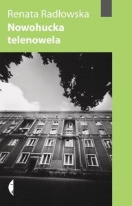 Nowohucka telenowela - Renata Radłowska