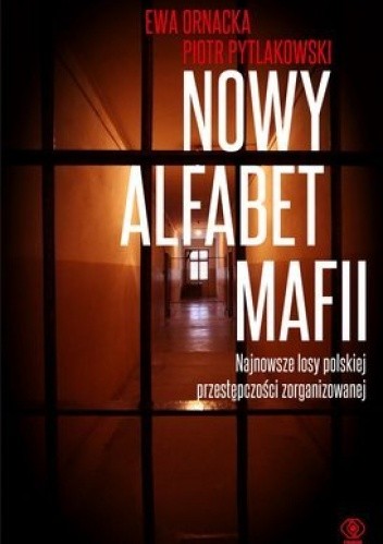 Nowy alfabet mafii - Piotr Pytlakowski